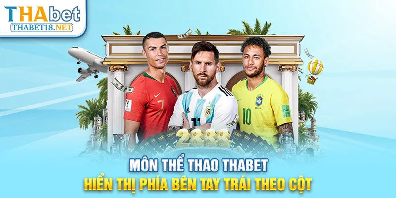 Môn thể thao THABET hiển thị phía bên tay trái theo cột